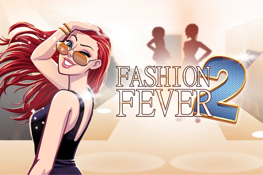 Fashion Fever 2: Dress Up Game (Фэшн Фивер 2) [MOD: Premium/Unlocked] - Скриншот 1